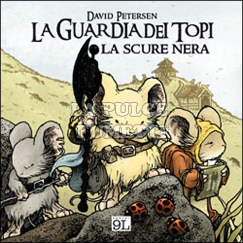 LA GUARDIA DEI TOPI #     2: LA SCURE NERA